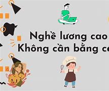 Ca Khúc Có Một Nghề Được Gọi Là Lương Cao