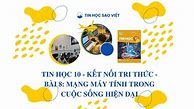 Công Nghệ Kết Nối Tri Thức 10 Bài 8