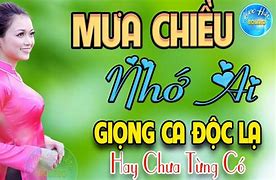 Lời Bài Hát Mưa Chiều Nhớ Ai