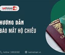 Thủ Tục Cấp Lại Hộ Chiếu Bị Mất Cho Người Nước Ngoài Tại Việt Nam