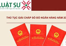 Thủ Tục Giải Chấp Sổ Đỏ Online